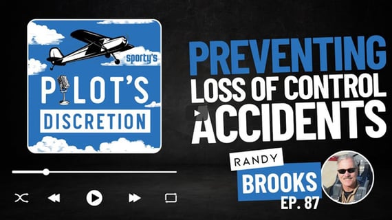 Podcast: Preventing LOC-I Accidents